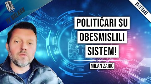 Milan Zarić-Političari su obesmislili sistem!