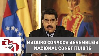 Presidente da Venezuela convoca Assembleia Nacional Constituinte