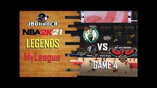 Legends My League: Celtics vs Hawks - Game 4 #NBA2K