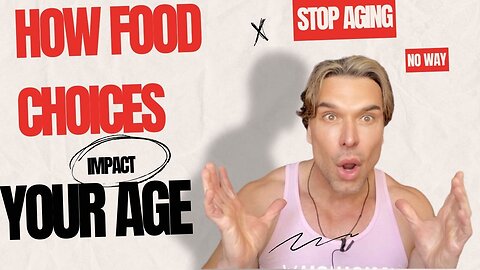 How Food Choices Impact Your Age