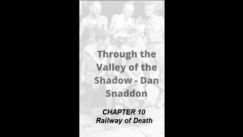 Through the Valley of the Shadow, By Daniel C. Snaddon, Chapter 10