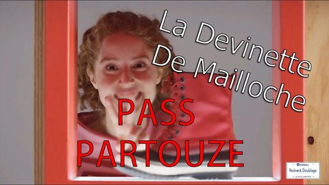 Pass Partouze - "La devinette a mailloche" La Botte - Clip #3