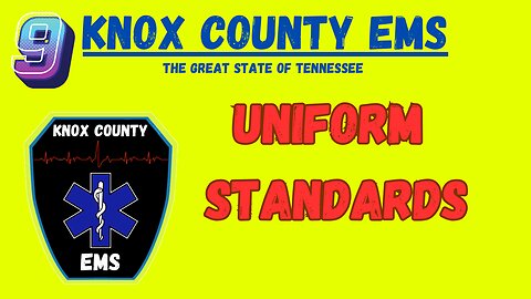 Uniform Standards | Knox County EMS | TN Public Safety Group