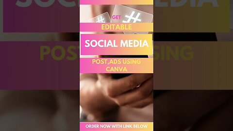 HOW TO GET EDITABLE SOCIAL MEDIA POST & ADS USING CANVA