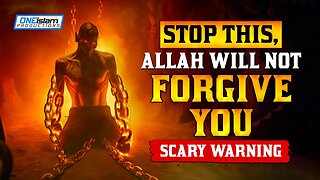 STOP THIS, ALLAH WILL NOT FORGIVE YOU