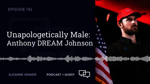 "America will die or feminism will die" | Unapologetically Male with Anthony Dream Johnson Podcast