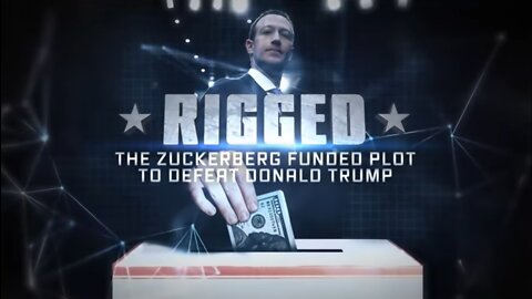 Rigged - The Zuckerberg Funded Plot to Defeat Donald Trump (Movie Trailer)