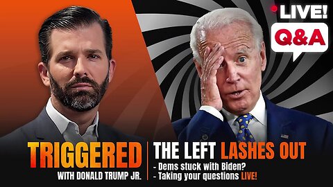The Left Lashes Out, Biden Defiant Against Dems’ Wishes | TRIGGERED Ep.152