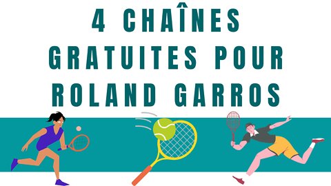 Roland Garros 2022 - Chaînes gratuites - Match en Direct