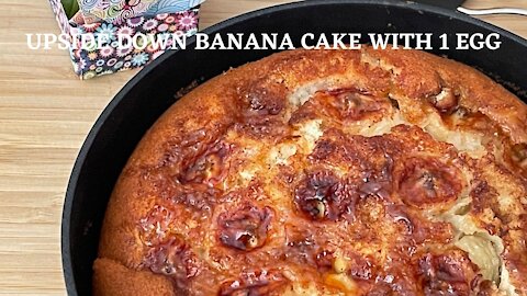 How to make upside-down banana cake with 1 egg/No Oven/如何不用烤箱做香蕉蛋糕