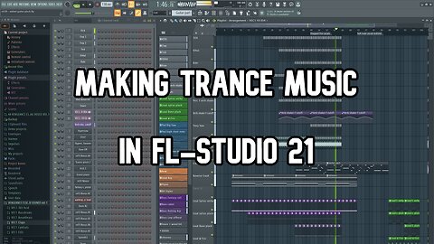 Making Trance Music in FL-Studio 21