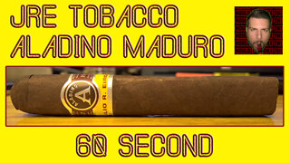 60 SECOND CIGAR REVIEW - Aladino Maduro
