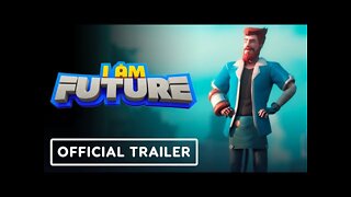 I Am Future - Official Gameplay Trailer | Summer of Gaming 2022