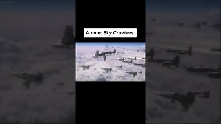 Why you should watch Sky Crawlers