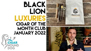 Black Lion Luxuries Cigar of the Month Club January 2022