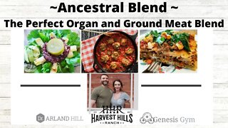 Harvest Hills Ranch Ancestral Blend - The Perfect Organ and Ground Meat Blend