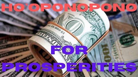 Ho'oponopono Four Words That Will Change Your Financial Life