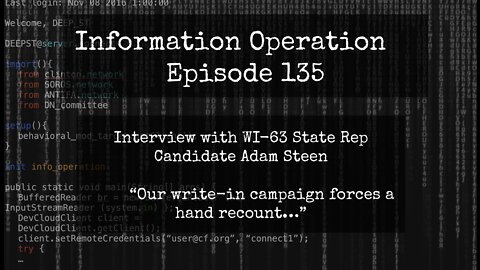 IO Episode 135 - Adam Steen Enters Write-in Campaign In Wisconsin Against Robin Vos
