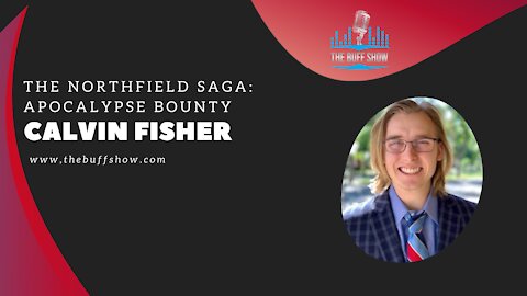 Calvin Fisher on the Buff Show