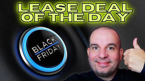 Black Friday Car Lease Deal of the Day - Black Friday CAR LEASING