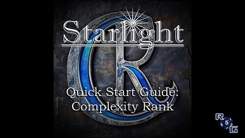 Starlight Quick Start Video: Complexity Rank System