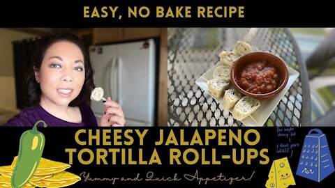 Cheesy Jalapeno Tortilla Roll-ups (Easy, No Bake & Quick Appetizer)