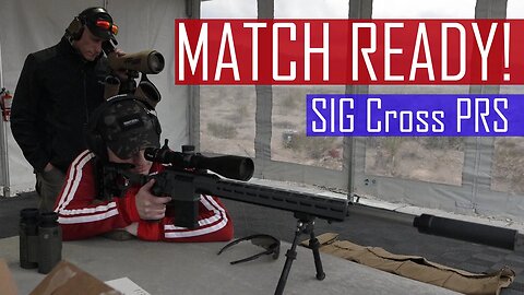 Sig Cross PRS - A Competition Ready Rifle