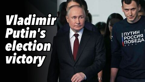 Vladimir Putin's election victory