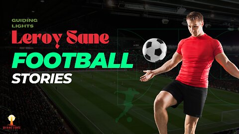 Leroy Sane: Football's Versatile Star | Career, Skills, and Records