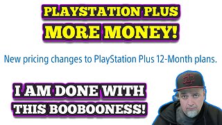 I Am Sick & Tired Of EVERYTHING Going Up In PRICE! F*** PlayStation Plus MORE MONEY!