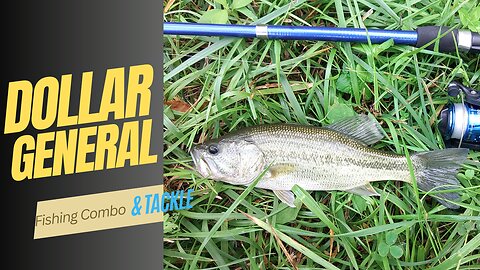 New Dollar General Fishing Combo, and Lures. Honest Test and Review.