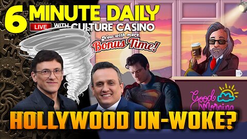 Did Hollywood Just Go Un-Woke? - 6 Minute Daily - July 18th