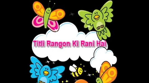 Titli Rangon Ki Rani Hai: A Nursery Rhyme in Hindi