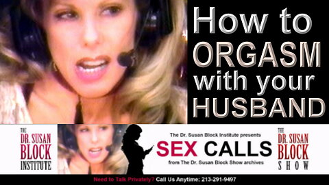 “How to Come with Your Husband” on DrSuzy-Tv from the Seggs Calls archives