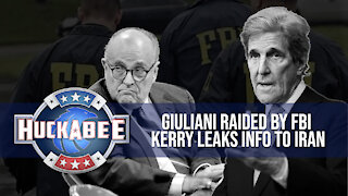 Rudy Giuliani Gets Raided By FBI, While Czar John Kerry Leaks Info To Iran | FOTM | Huckabee