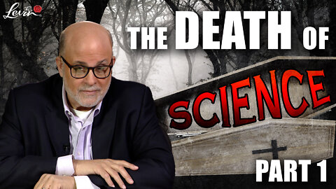 The Death of Science - Part 1