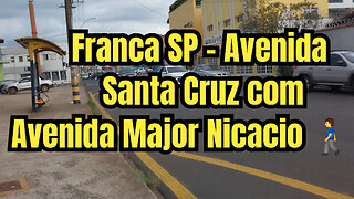 Franca SP - Avenida Santa Cruz com Avenida Major Nicacio
