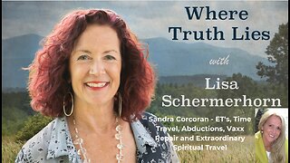 Sandra Corcoran - Time Travel, ET's, Abduction, Vaxx Repair and Spiritual Travel