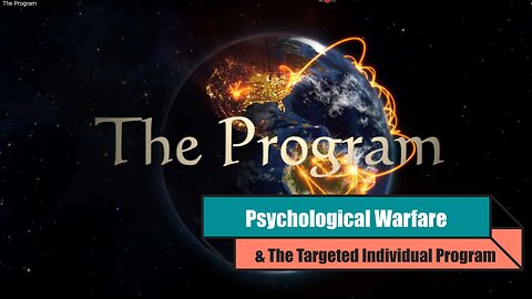 Psychological warfare and the target individual program