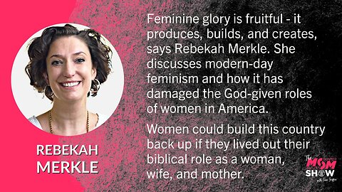 Ep. 393 - Rebekah Merkle Encourages Counterculture Godly Femininity in the Wake of Modern Feminism