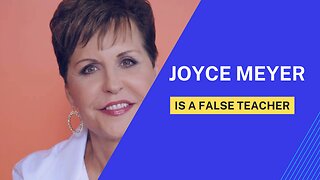 Joyce Meyer Exposed! | Why Do I Call Her A False Teacher?