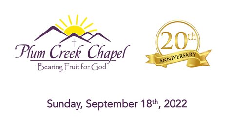 Plum Creek Chapel 20th Anniversary Celebration