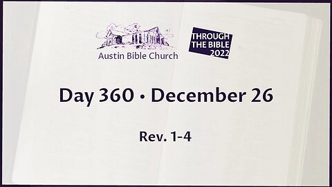 Through the Bible 2022 (Day 360)