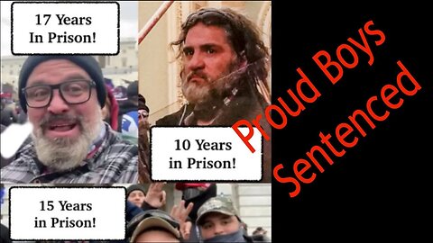 Proud Boys Are Senteced To 10-17 Years. Libertarians React To This. @LibertyUnleashed