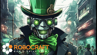 RoboCraft and Chill: The Leprechaun