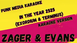 ZAGER & EVANS ✴ IN THE YEAR 2525 (EXORDIUM & TERMINUS) ✴ KARAOKE INSTRUMENTAL ✴ PMK