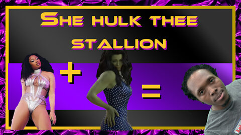 She hulk thee Stallion
