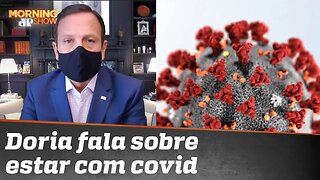 João Doria diz não ter ideia de onde pegou covid: “Sou muito cuidadoso”