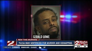 Tulsa Man Sentenced For Murder and Kidnapping