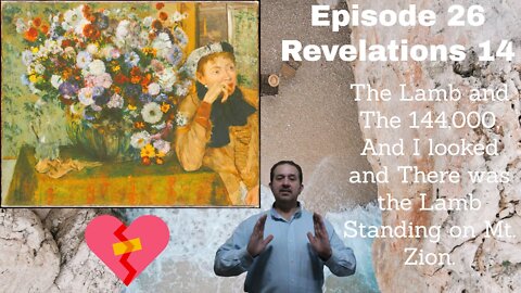 Episode 26, Revelations 14